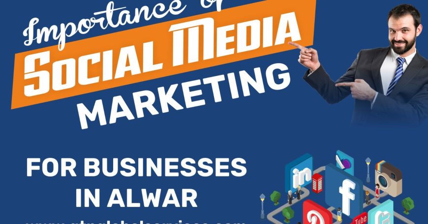 Social Media Marketing for Businesses in alwar