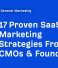 17 Proven SaaS Marketing Strategies From 11 CMOs & Founders