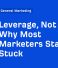 Why Most Marketers Stay Stuck